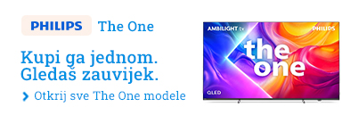 Philips The One - Kupi ga jednom. Gledaš zauvijek. Otkrij sve The One modele.
